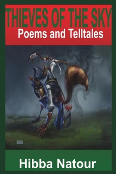 Thieves of the Sky Hibba Natour 9798881203214