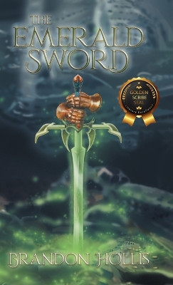 The Emerald Sword Brandon Hollis 9798892850575