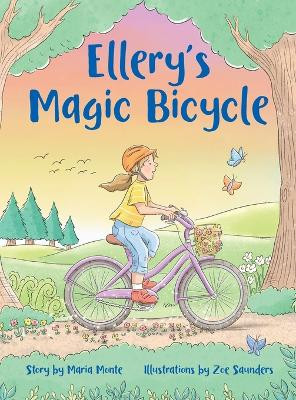 Ellery's Magic Bicycle Maria Monte 9780987513076