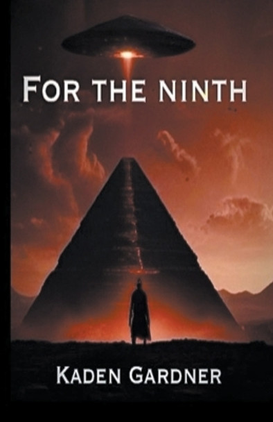 For the Ninth by Kaden Gardner