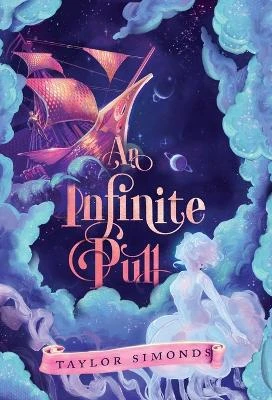 An Infinite Pull Taylor Simonds 9798218358532