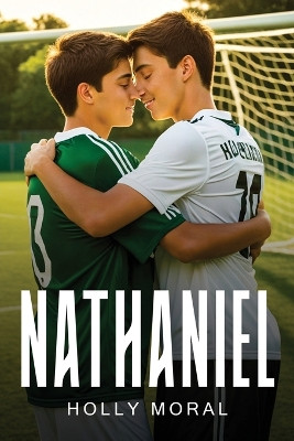 Nathaniel by Holly Moral