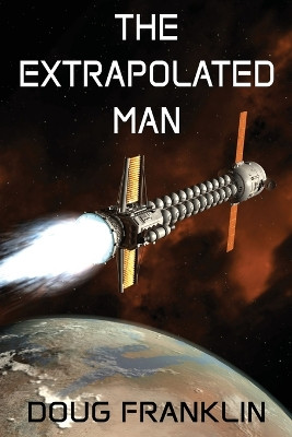 The Extrapolated Man by Doug Franklin