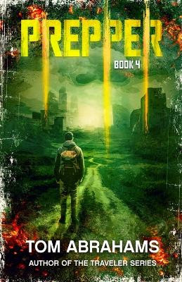 Prepper: Book 4 Tom Abrahams 9798324125813