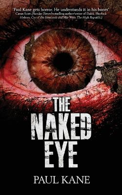 The Naked Eye Paul Kane 9781959205982