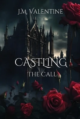 Castling: The Call J M Valentine 9798990246201