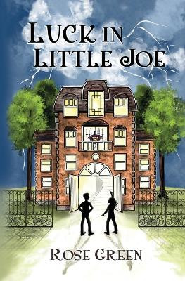 Luck in Little Joe by Rose Green