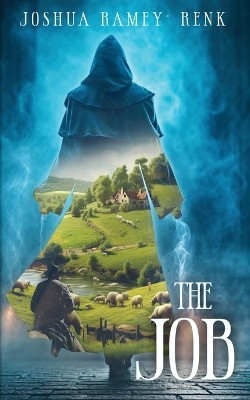 The Job by Joshua Ramey-Renk