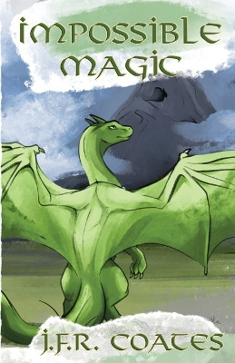 Impossible Magic J F R Coates 9781922061812