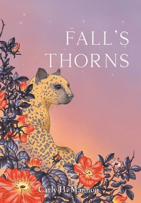 Fall's Thorns Carly H Mannon 9798987493458