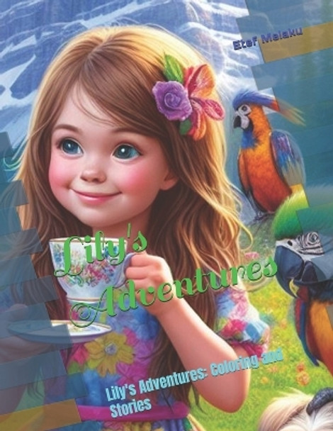 Lily's Adventures by Etefworkie Ademe Melaku