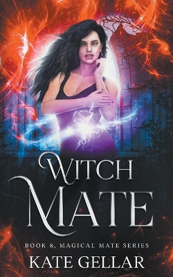Witch Mate by Kate Gellar