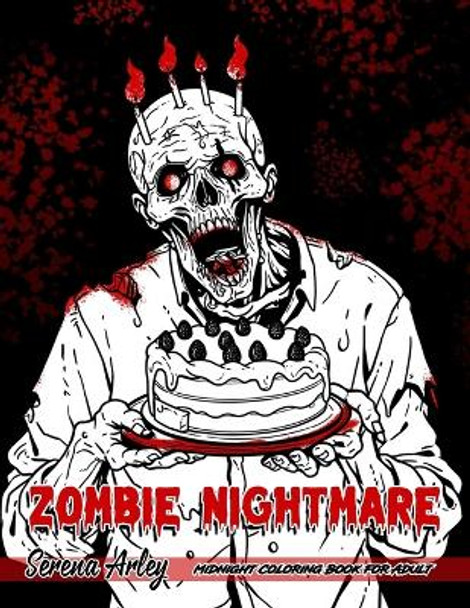 Zombie Nightmare by Serena Arley
