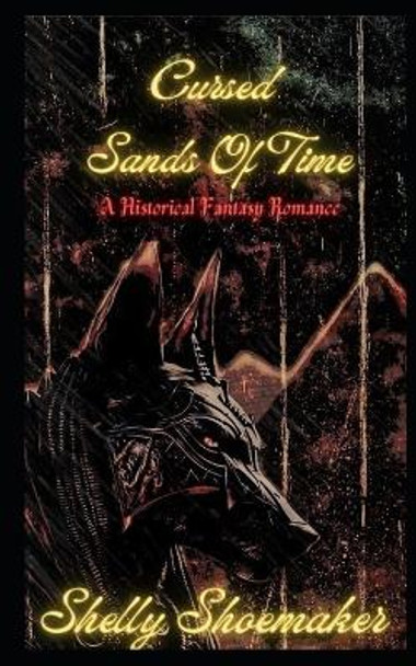 Cursed Sands of Time by Shelly Shoemaker