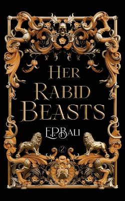 Her Rabid Beasts E P Bali 9781923159020
