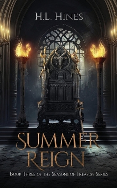 Summer Reign by H L Hines