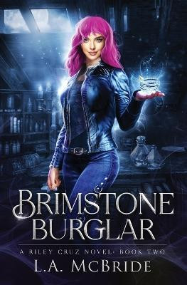 Brimstone Burglar by L a McBride