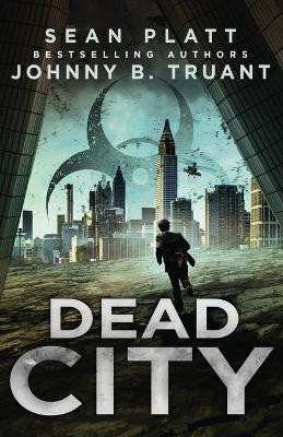 Dead City by Johnny B Truant
