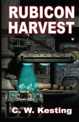 Rubicon Harvest by C W Kesting