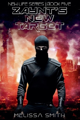 Zaynt's New Target by Melissa Smith