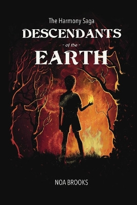 Descendants of the Earth by Noa Brooks