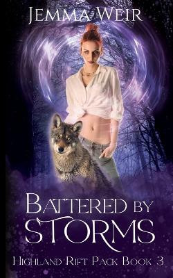 Battered by Storms by Jemma Weir