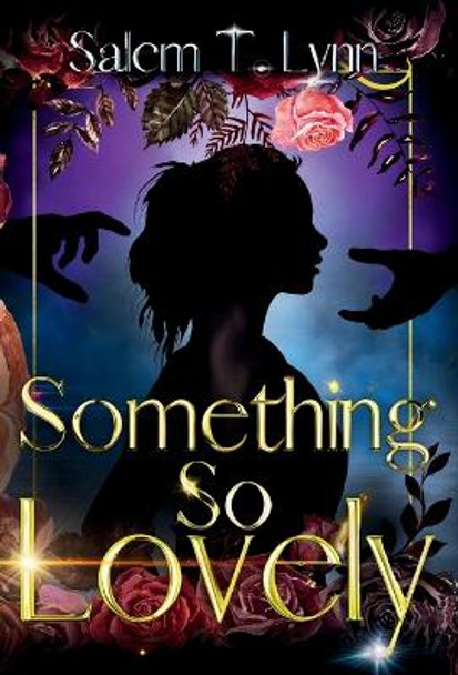 Something So Lovely Salem T Lynn 9798869045041
