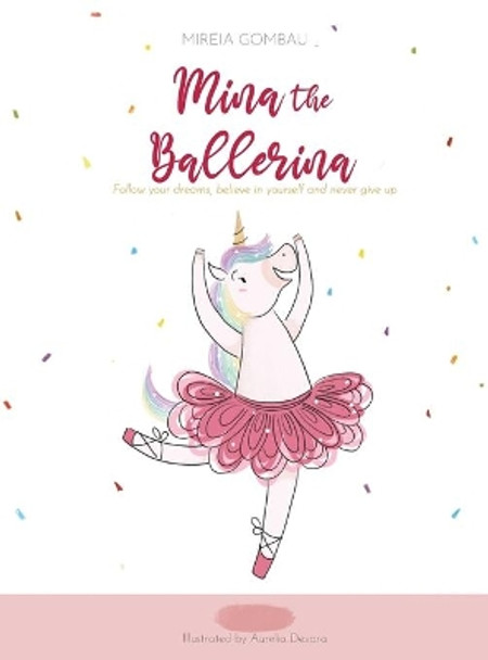 Mina the ballerina by Mireia Gombau