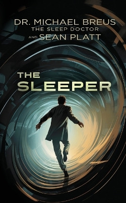 The Sleeper by Dr Micheal Breus