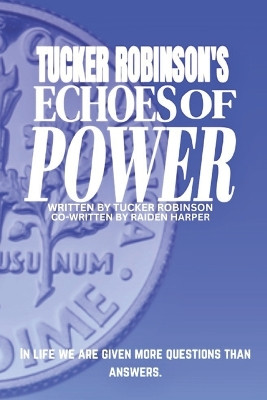 Echoes of power by Raiden James Harper
