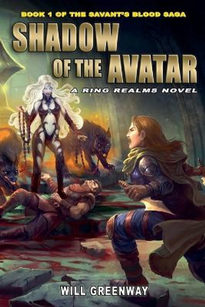 Shadow of the Avatar by Will Greenway