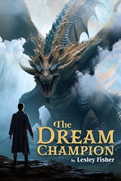 The Dream Champion by Lesley Fisher