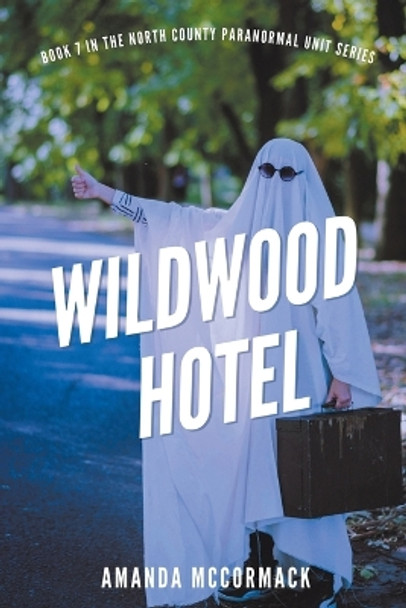 Wildwood Hotel by Amanda McCormack