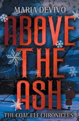 Above the Ash Maria Devivo 9798823205467