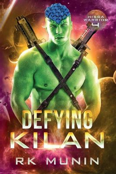 Defying Kilan by Rk Munin