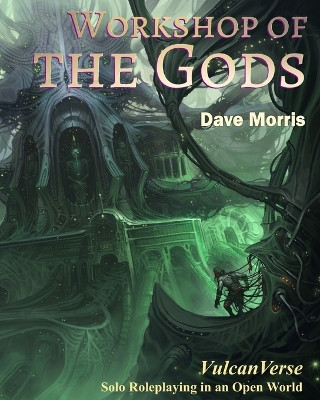 Workshop of the Gods Dave Morris 9781909905429