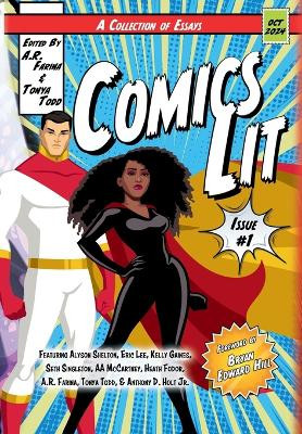 Comics Lit Vol. 1 Tonya Todd 9798823204866