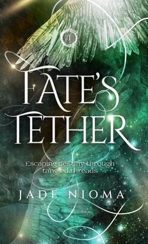 Fate's Tether Jade Nioma 9798990667648
