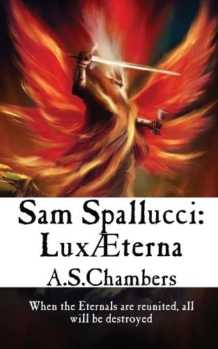 Sam Spallucci: Lux AEterna A S Chambers 9781915679598