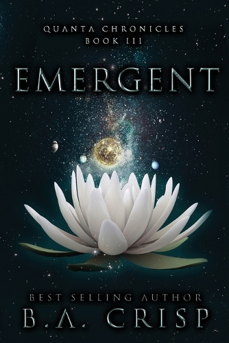 Emergent by B a Crisp
