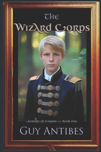 The Wizard Corps by Guy Antibes
