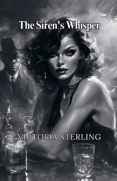 The Siren's Whisper by Victoria Sterling