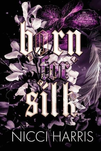 Born For Silk by Nicci Harris