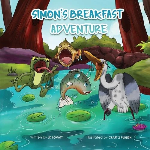 Simon's Breakfast Adventure by JD Lovatt