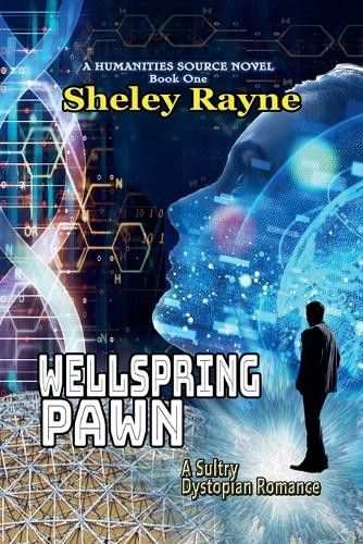 Wellspring Pawn by Sheley Rayne