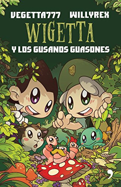 Wigetta Y Los Gusanos Guasones Vegetta777 9786070736209