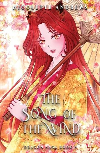 The Song of the Wind by Nicolette Andrews