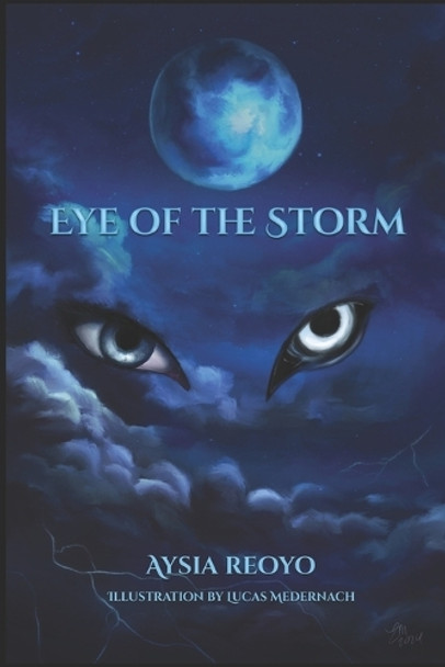 Eye of the Storm by A Reoyo