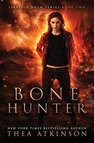 Bone Hunter: an urban fantasy series Thea Atkinson 9781068910043