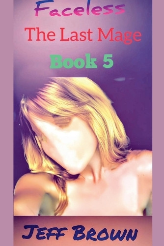 Faceless by Jeff Brown